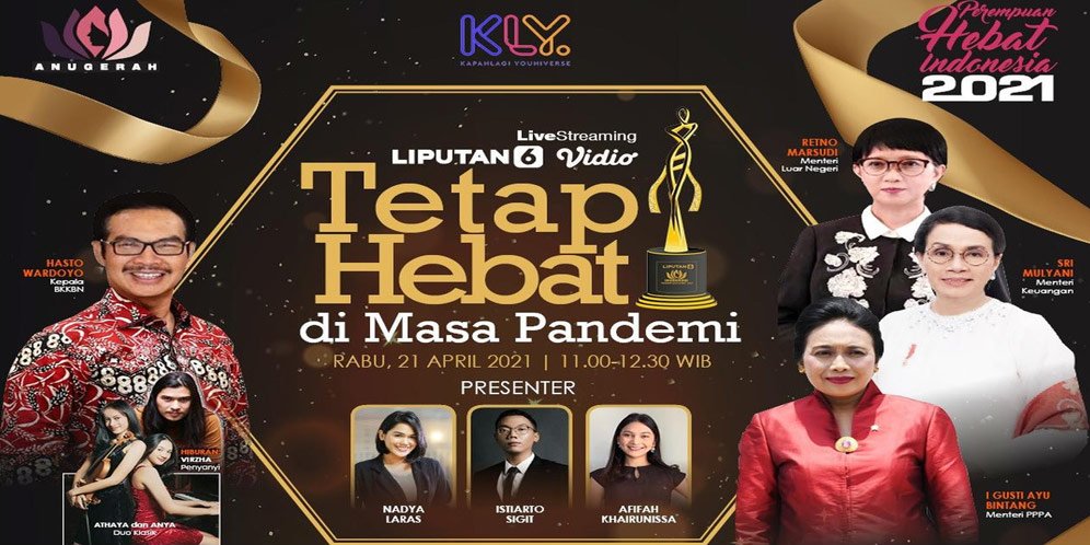 Liputan6.com Kembali Menggelar Anugerah Perempuan Hebat Indonesia di Hari Kartini 2021