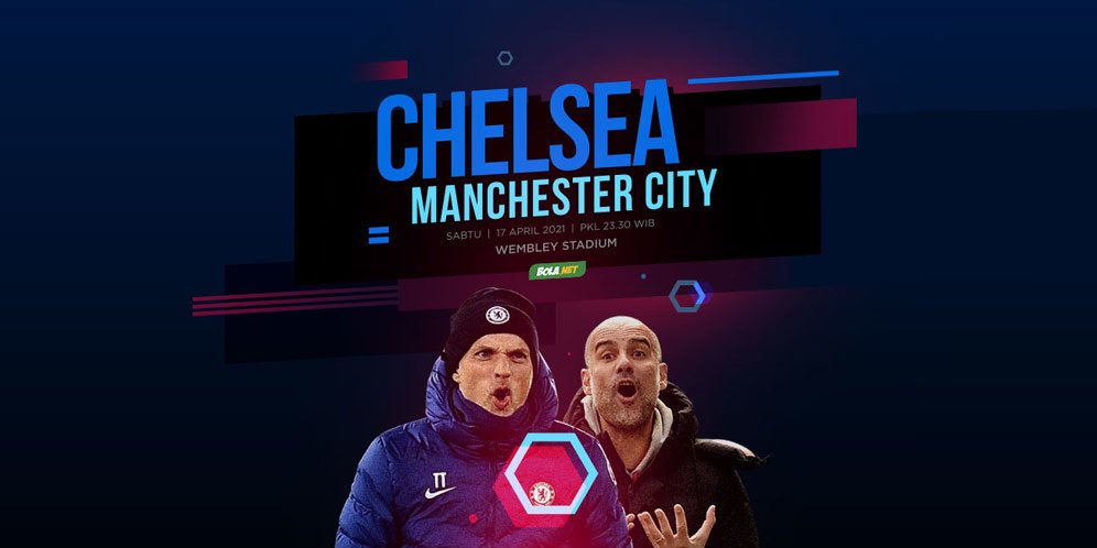 Prediksi Chelsea vs Manchester City 17 April 2021 - Bola.net