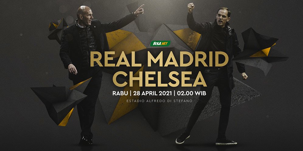 Jadwal Siaran Langsung Real Madrid Vs Chelsea Di Sctv Malam Ini 27 April 2021 Bola Net