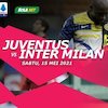 Prediksi Juventus vs Inter Milan 15 Mei 2021