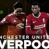 Prediksi Manchester United vs Liverpool 14 Mei 2021