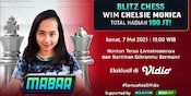 Live Streaming MABAR Blitz Chess Bersama WIM Chelsie Monica di Vidio, 7 Mei 2021