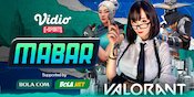 Jangan Lewatkan Keseruan MABAR Valorant Bersama Larissa Rochefort di Vidio
