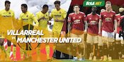 Jadwal Final Liga Europa: Villarreal vs Manchester United, Siaran Langsung di SCTV