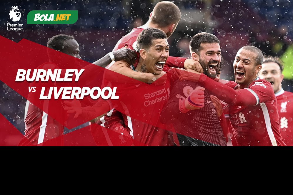 Link Live Streaming Burnley vs Liverpool di Mola TV, 20 Mei 2021