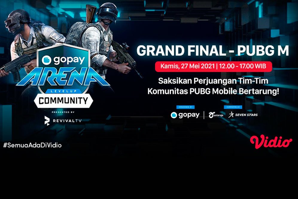 Yuk Nonton Live Streaming Final GoPay Arena Level Up Community PUBGM di Vidio Hari Ini