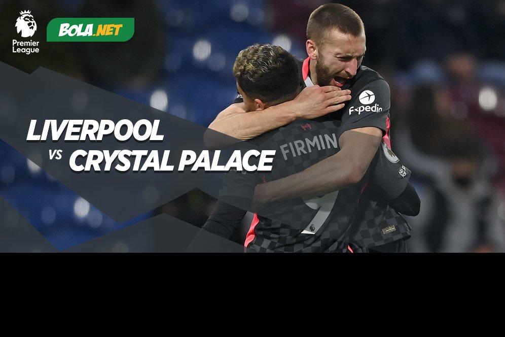 Prediksi Liverpool vs Crystal Palace 23 Mei 2021