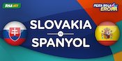 Tebak Skor Duel Slovakia vs Spanyol Yuk, Mampukah La Furia Roja Menang? Tebak Skor Duel Slovakia vs Spanyol Yuk, Mampukah La Furia Roja Menang?