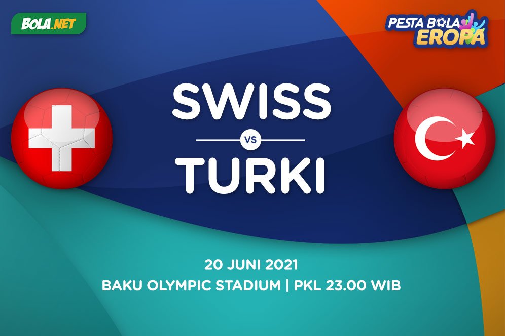 Prediksi Euro: Swiss vs Turki 20 Juni 2021