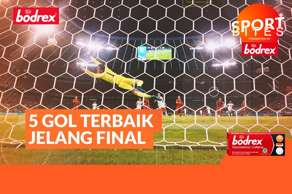 Sport Bites: Intip Gol-gol Terbaik Jelang Final Euro 2020 yuk, Gol Siapa yang Paling Keren?