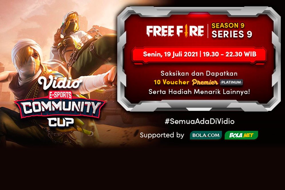 Live Streaming Vidio Community Cup Season 9 Free Fire Series 9 di Vidio, 19 Juli 2021