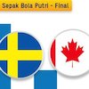 Link Live Streaming Final Sepak Bola Putri Olimpiade Tokyo 2020 di Vidio, Swedia vs Kanada
