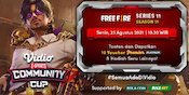Live Streaming Vidio Community Cup Season 11 Free Fire Series 11, Senin 23 Agustus 2021 Live Streaming Vidio Community Cup Season 11 Free Fire Series 11, Senin 23 Agustus 2021