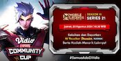 Live Streaming Vidio Community Cup Season 11 Mobile Legends Series 21, Jumat 20 Agustus 2021