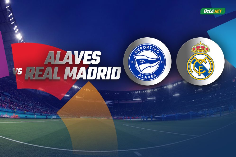 Prediksi Deportivo Alaves vs Real Madrid 15 Agustus 2021