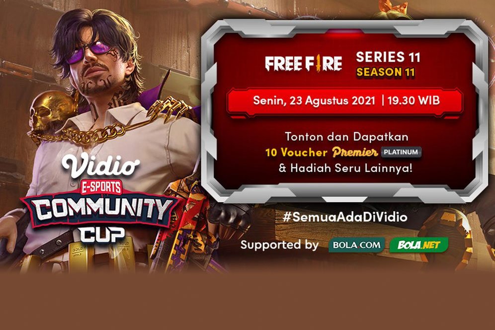Live Streaming Vidio Community Cup Season 11 Free Fire Series 11, Senin 23 Agustus 2021