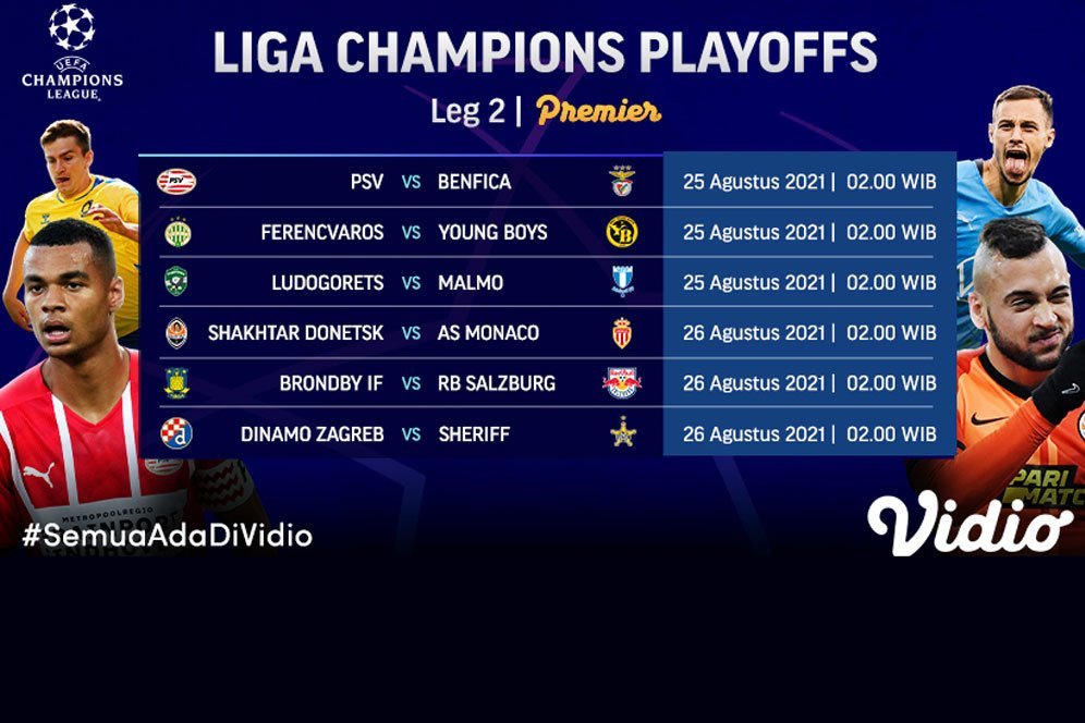 Link Live Streaming Liga Champions Leg Kedua Babak Play-off di Vidio, 26 Agustus 2021