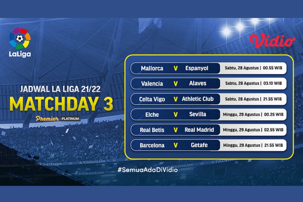 Link Live Streaming La Liga Spanyol 2021/2022 Pekan Ketiga di Vidio Link Live Streaming La Liga Spanyol 2021/2022 Pekan Ketiga di Vidio