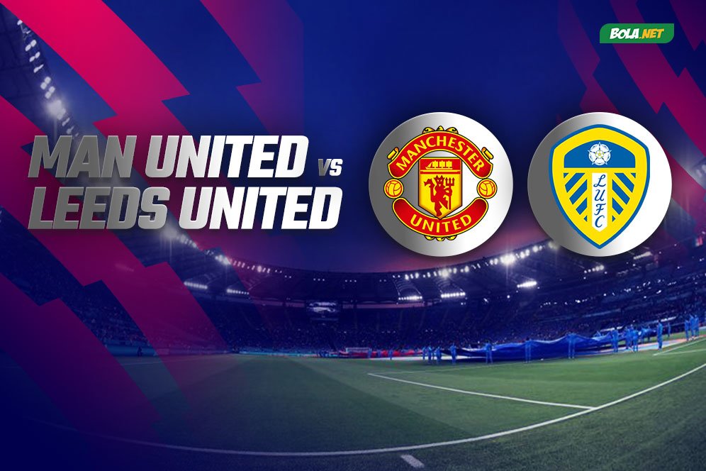 Link Streaming Manchester United vs Leeds United di Mola TV, 14 Agustus 2021