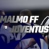 Prediksi Malmo FF vs Juventus 15 September 2021