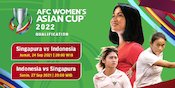 Link Live Streaming Indonesia Kualifikasi Piala Asia Wanita 2022 di Vidio, 24 & 27 September 2021