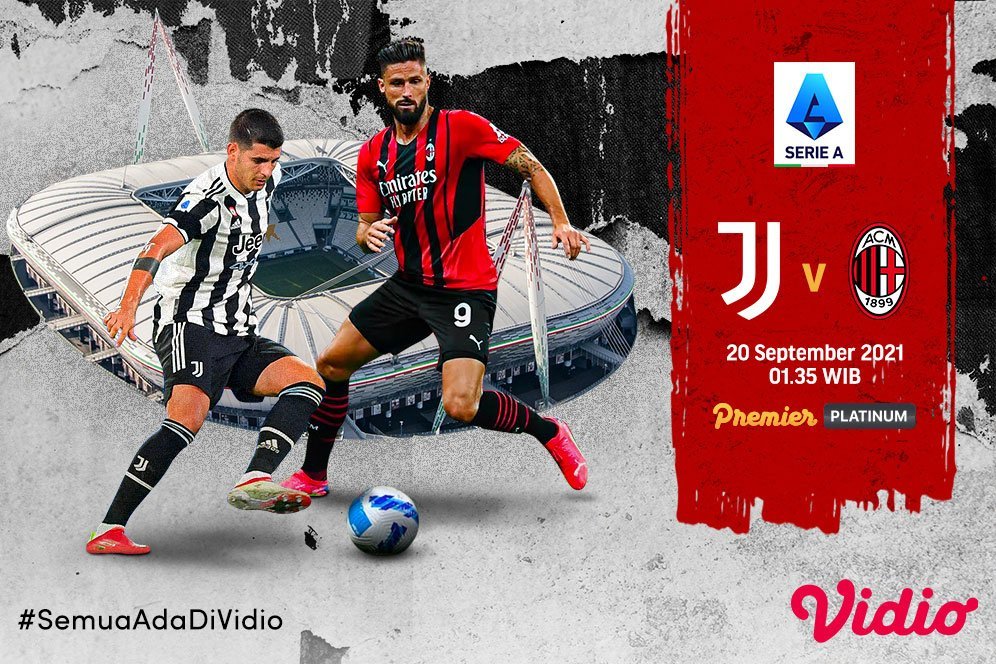 Link Live Streaming Liga Italia Serie A: Juventus vs AC Milan di Vidio, 20 September 2021 Link Live Streaming Liga Italia Serie A: Juventus vs AC Milan di Vidio, 20 September 2021