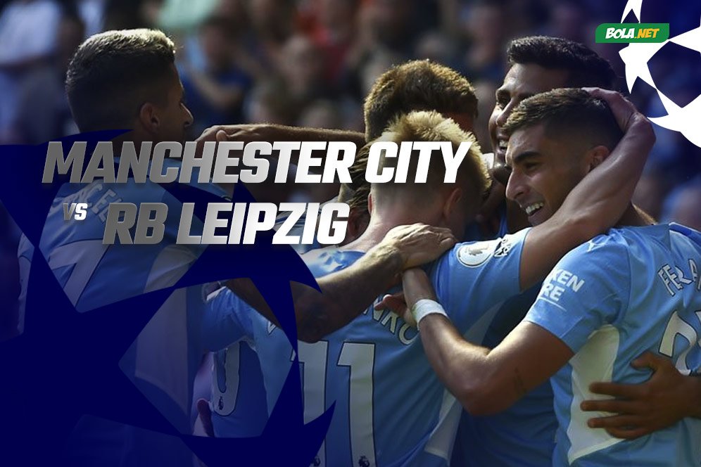 Liga Champions: Link Live Streaming Manchester City vs RB Leipzig di Vidio