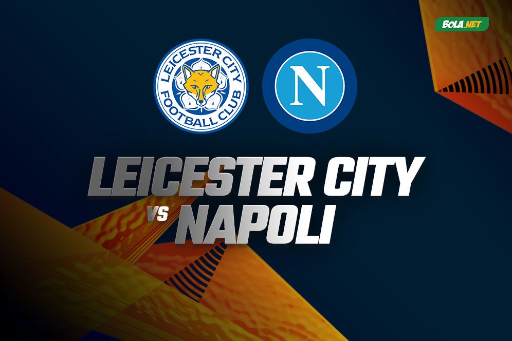 Prediksi Leicester City vs Napoli, 16 September 2021 Prediksi Leicester City vs Napoli, 16 September 2021