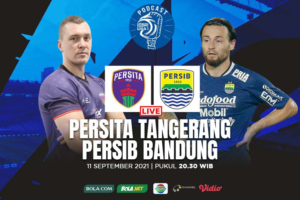 Nikmati Bolanet Live Podcast BRI Liga 1: Persita Tangerang vs Persib Bandung