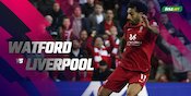Persiapan Liverpool: Duel Lawan Watford, tapi Yang Dikepoin Malah Sampdoria