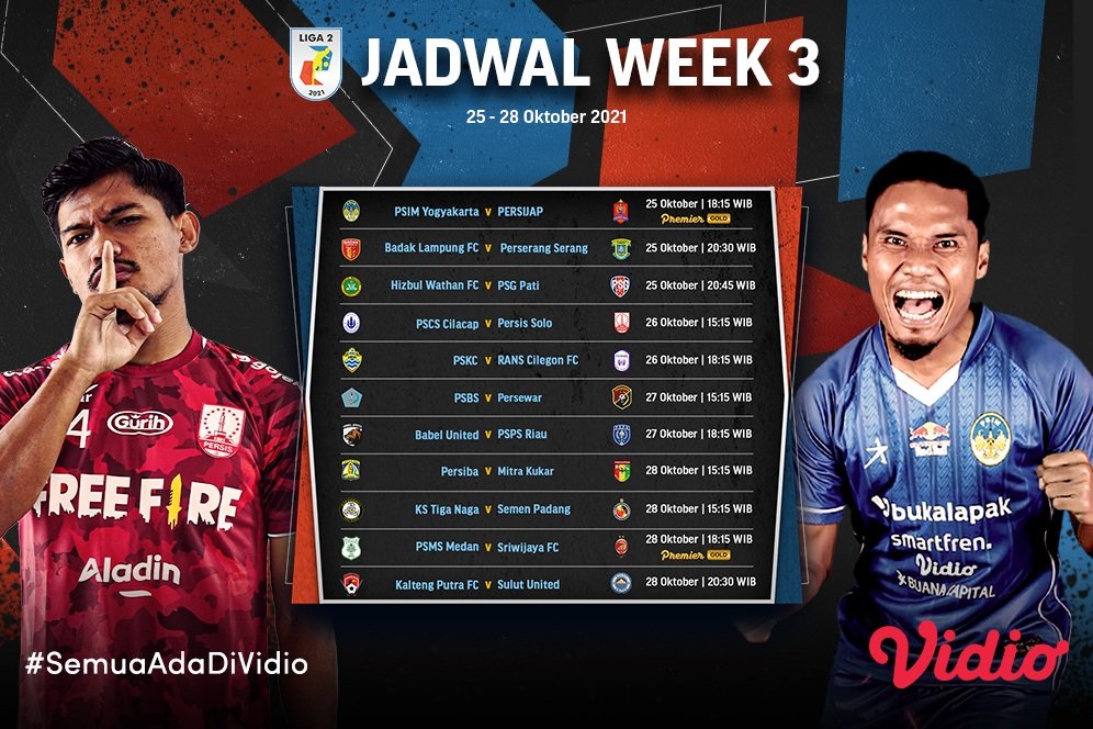 Jadwal dan Live Streaming Lanjutan Liga 2 Putaran Pertama di Vidio Pekan Ini