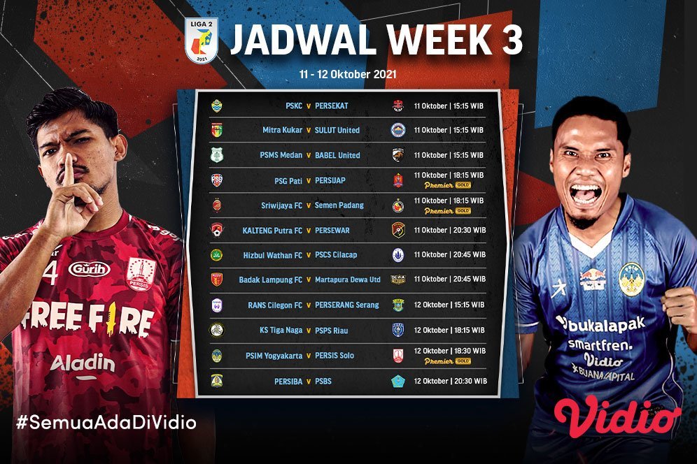 Jadwal dan Live Streaming Liga 2 2021/2022 Pekan Ketiga di Vidio, 11 Hingga 15 Oktober 2021