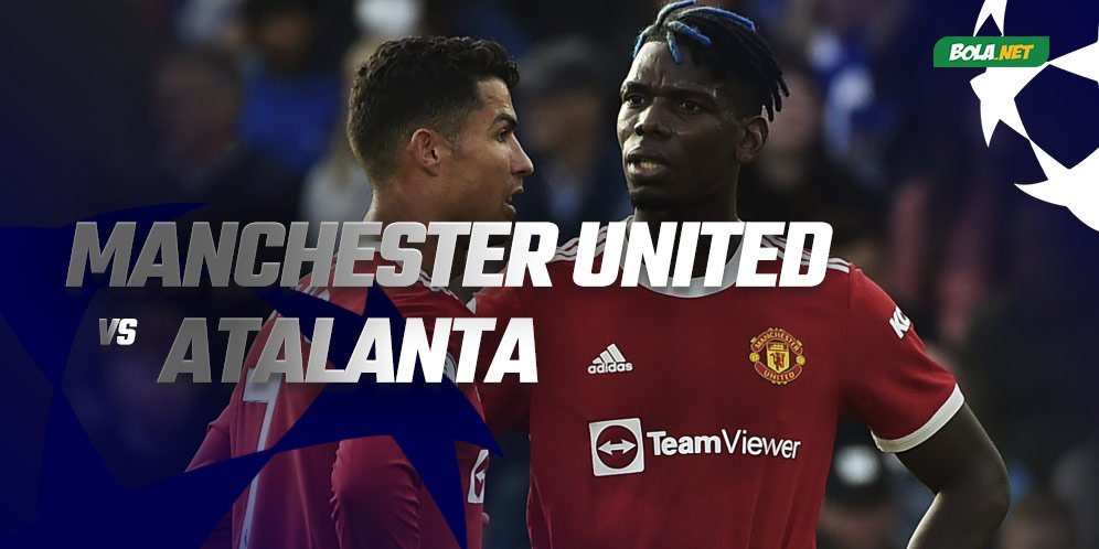 Liga Champions Jadwal Dan Live Streaming Manchester United Vs Atalanta Di Vidio Bola Net