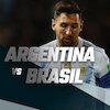 Prediksi Argentina vs Brasil 17 November 2021