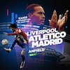 Jadwal dan Link Live Streaming Liga Champions: Liverpool vs Atletico Madrid di Vidio