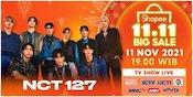Bertabur Bintang, Shopee 11.11 Big Sale TV Show Hadirkan NCT 127, Bintang Dangdut, dan Promo Meriah