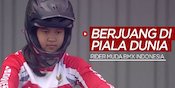 Indonesia Bangga, Yuk Tonton Aksi Amellya Nur Sifa di Piala Dunia BMX 2021