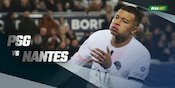 Data dan Fakta Ligue 1: PSG vs Nantes