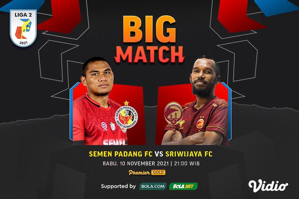 Link Live Streaming Liga 2 Hari Ini: Semen Padang vs Sriwijaya FC di Vidio Link Live Streaming Liga 2 Hari Ini: Semen Padang vs Sriwijaya FC di Vidio