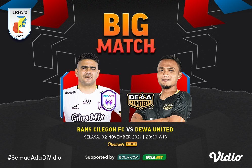 Link Live Streaming Liga 2: RANS Cilegon FC vs Martapura Dewa United di Vidio