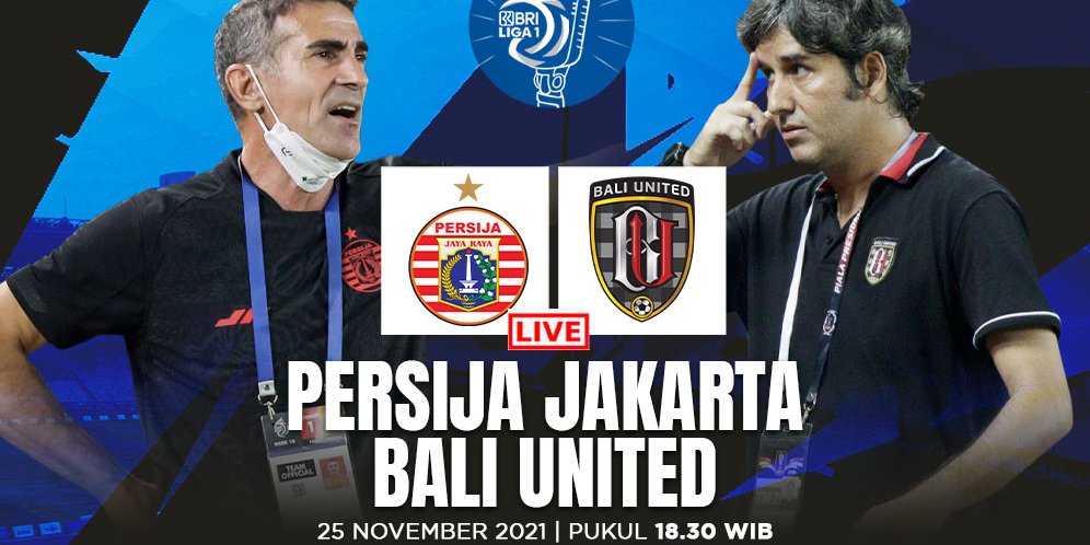 Yuk Dengerin Live Podcast Pertandingan BRI Liga 1: Persija Jakarta Vs Bali United