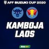 Nonton Gratis Piala AFF 2020 Kamboja vs Laos di Vidio, 15 Desember 2021