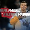 Data dan Fakta La Liga: Real Madrid vs Atletico Madrid