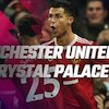 Jadwal dan Link Live Streaming Premier League: Manchester United vs Crystal Palace di Mola TV