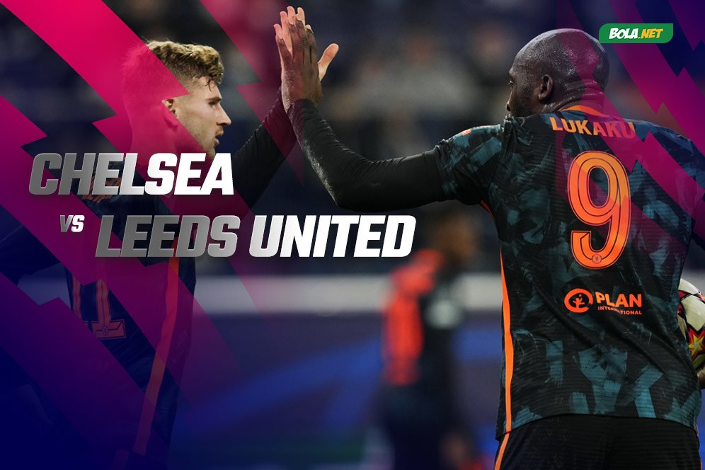 Data dan Fakta Premier League: Chelsea vs Leeds United