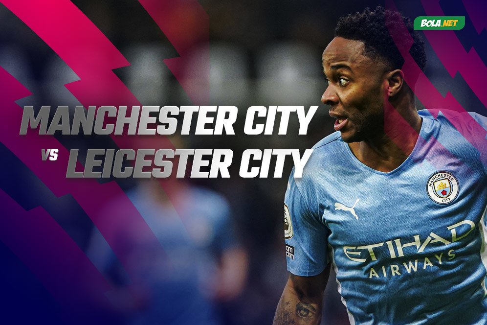 Data dan Fakta Premier League: Manchester City vs Leicester City