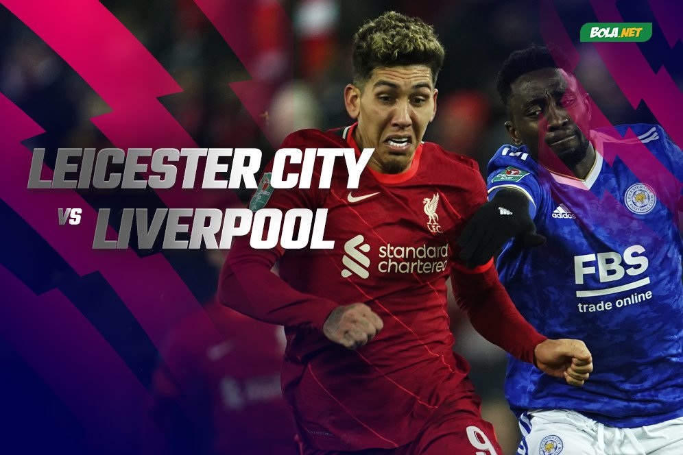 Data dan Fakta Premier League: Leicester City vs Liverpool