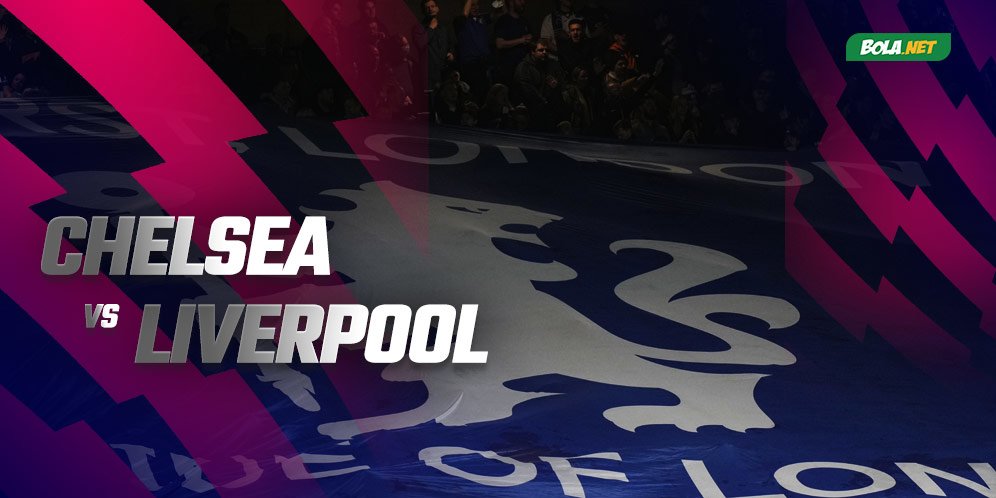 Nonton Live Streaming Chelsea vs Liverpool di Mola TV Hari Ini, 2 Januari 2022