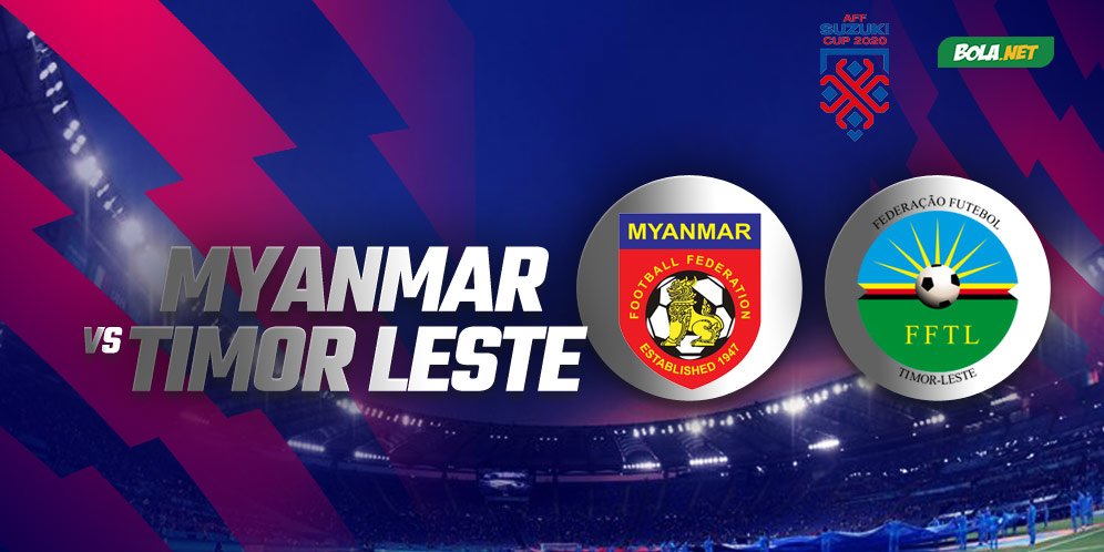 Hasil Piala AFF 2020: Dominan, Myanmar Hempaskan Perlawanan Timor Leste ...