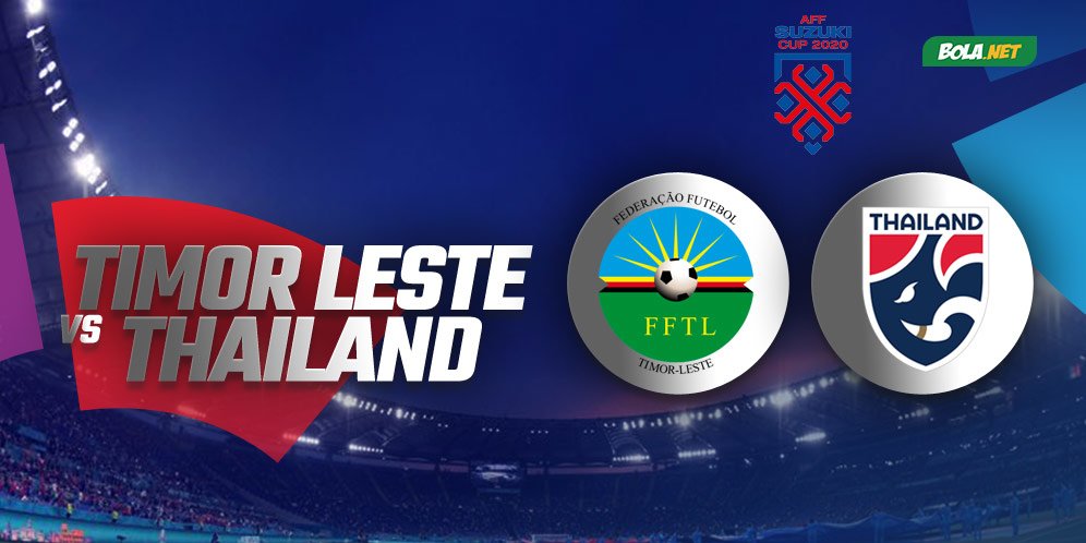 Prediksi Piala AFF 2020: Timor Leste vs Thailand 5 Desember 2021